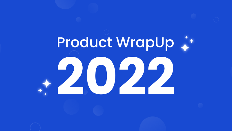 Product WrapUp 2022 